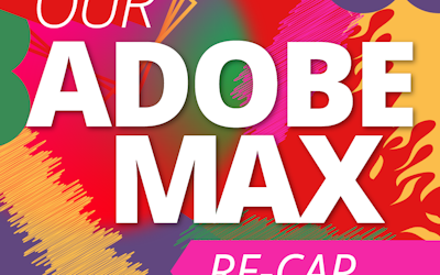 Adobe MAX Recap 2023