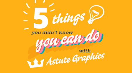 5 things you didn't know you can do with Astute Graphics