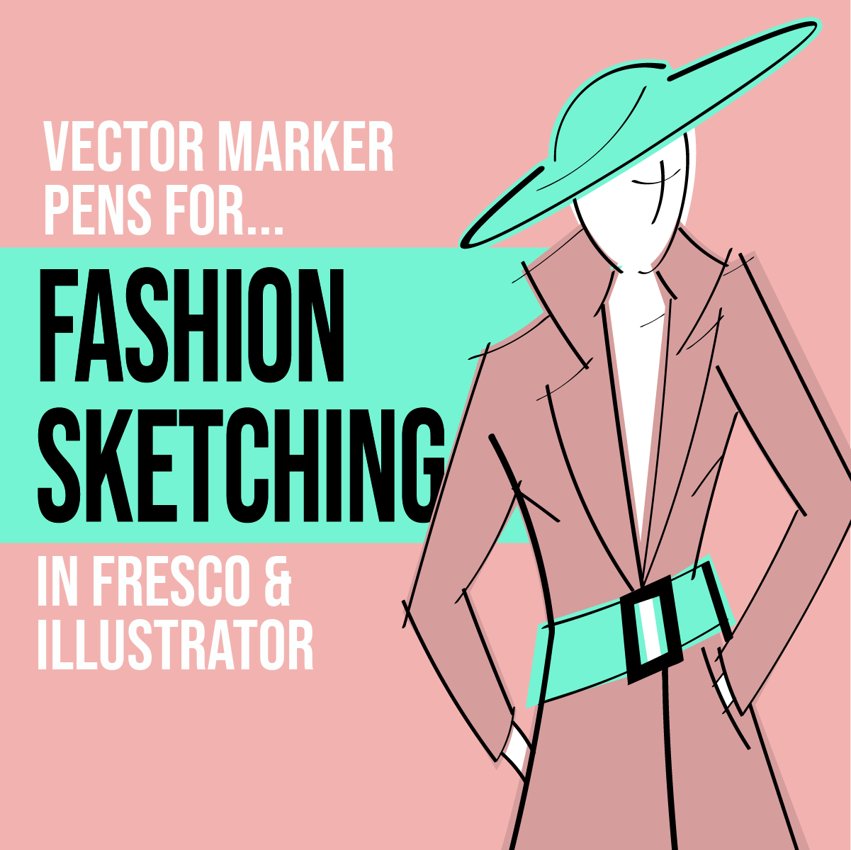 How you can draw a fashion sketch with vector marker pens in Adobe Illustrator
