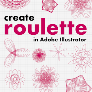 How to create Spirograph-style vector art with Roulette
