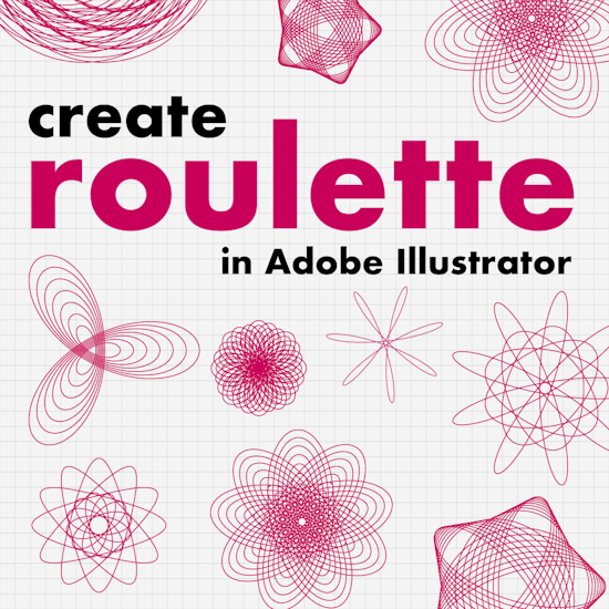 How to create Spirograph-style vector art with Roulette